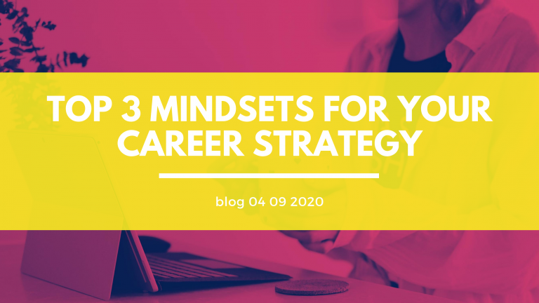 Header Top 3 Mindsets for your Career Strategy