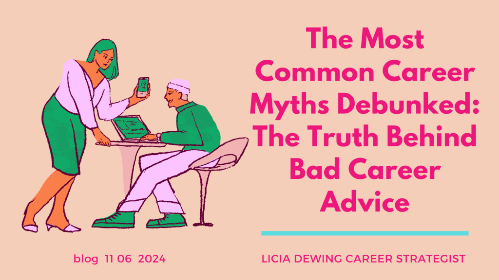 The Most Common Career Myths Debunked: The Truth Behind Bad Career Advice