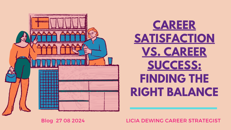 Career Satisfaction vs. Career Success Finding the Right Balance - 27 Aug