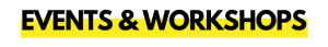 Events and Workshops