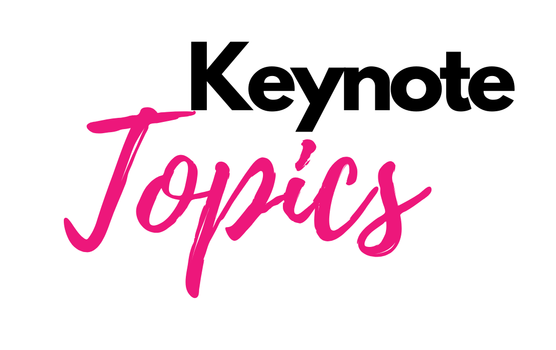 Keynote Topics
