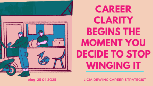 Career Clarity Begins the Moment You Decide to Stop Winging It